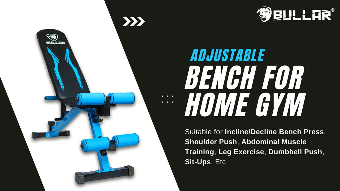 Bench For Home Gym – Best Fitness Equipment for Workout