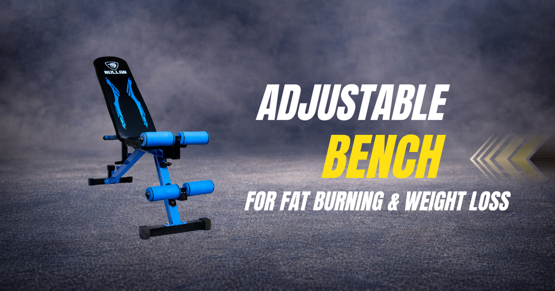Adjustable Workout Bench for Fat Loss & Weight Loss at Home