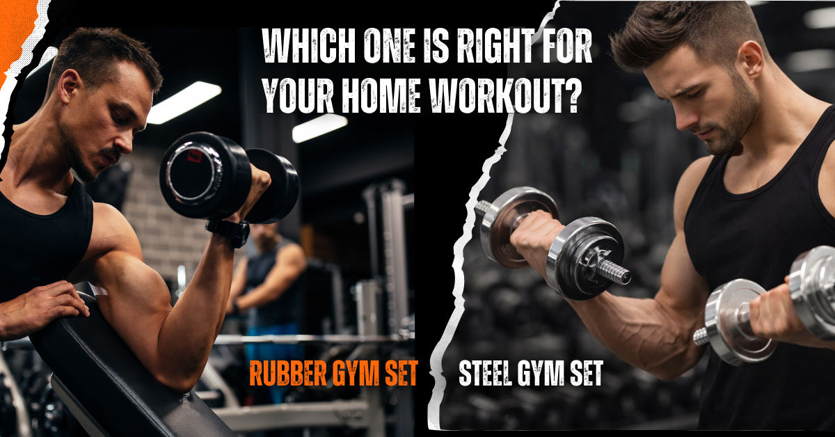 Rubber Home Gym vs Steel Home Gym Set