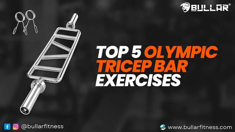 Top 5 Olympic Tricep Bar Exercises